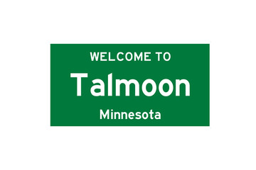 Talmoon, Minnesota, USA. City limit sign on transparent background. 