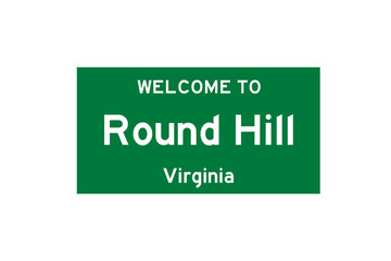 Round Hill, Virginia, USA. City limit sign on transparent background. 