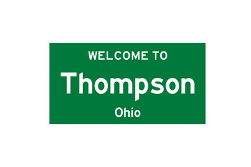 Thompson, Ohio, USA. City limit sign on transparent background. 