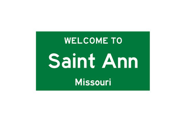 Saint Ann, Missouri, USA. City limit sign on transparent background. 