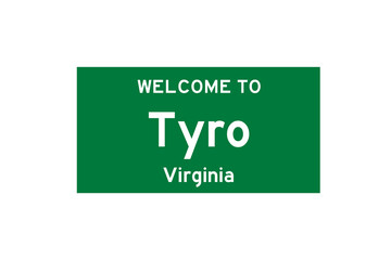 Tyro, Virginia, USA. City limit sign on transparent background. 