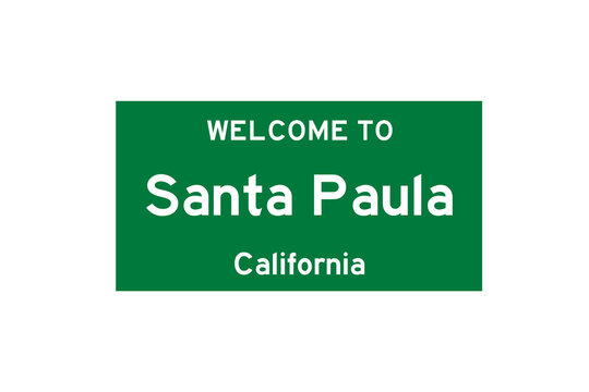 Santa Paula, California, USA. City limit sign on transparent background. 