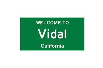 Vidal, California, USA. City limit sign on transparent background. 