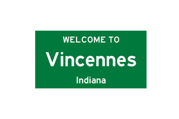 Vincennes, Indiana, USA. City limit sign on transparent background. 