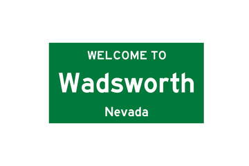 Wadsworth, Nevada, USA. City limit sign on transparent background. 