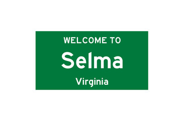 Selma, Virginia, USA. City limit sign on transparent background. 
