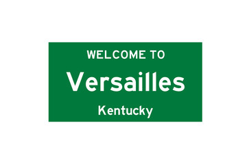 Versailles, Kentucky, USA. City limit sign on transparent background.  - obrazy, fototapety, plakaty