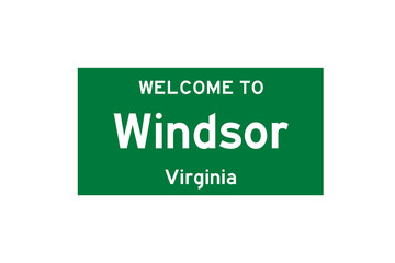 Windsor, Virginia, USA. City limit sign on transparent background. 