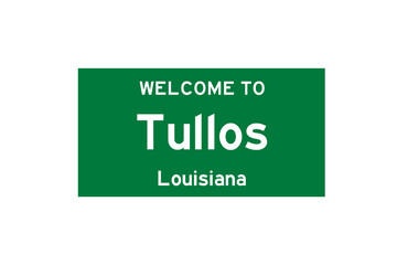 Tullos, Louisiana, USA. City limit sign on transparent background. 