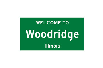 Woodridge, Illinois, USA. City limit sign on transparent background. 