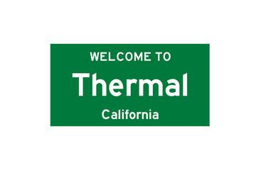 Thermal, California, USA. City limit sign on transparent background. 