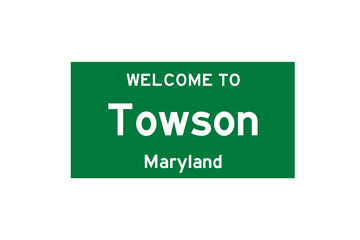 Towson, Maryland, USA. City limit sign on transparent background. 