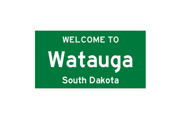 Watauga, South Dakota, USA. City limit sign on transparent background. 