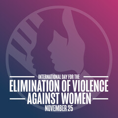 International Day for the Elimination of Violence Against Women. November 25. Holiday concept. Template for background, banner, card, poster with text inscription. Vector EPS10 illustration.