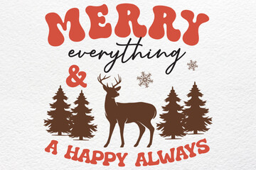 Merry Everything a Happy Always Design