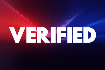 Verified - make sure or demonstrate that is true, accurate, or justified, text concept background