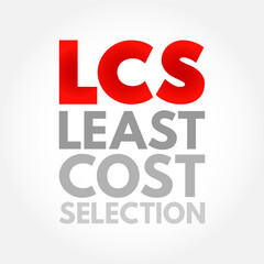 LCS - Least Cost Selection acronym, business concept background