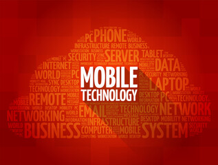 Mobile Technology is the technology used for cellular communication, word cloud concept background