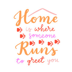 dog phrase colorful poster. Inspirational quotes about dogs. Hand written phrases about dog adoption. Adopt a dog. Saying about dogs.