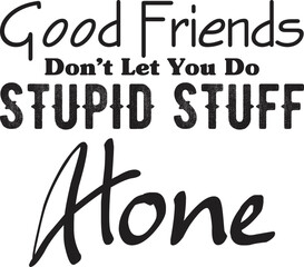 Friendship Day T Shirt Design, Friendship Day SVG T Shirt Design, Friendship T Shirt Design