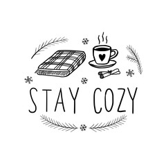 Stay cozy with hand drawn lettering with a cup and a blanket.
