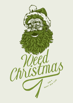 Weed Santa. Santa Claus with marijuana leaf bird laughing. Weed Christmas vintage illustration.