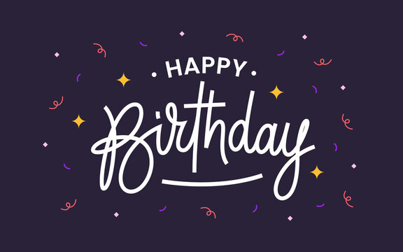 Happy birthday handwritten text lettering with confetti decoration background. greeting card vector illustration