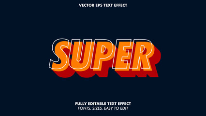 Super Vector Text Effect fully editable fonts, scale and you can change the effect