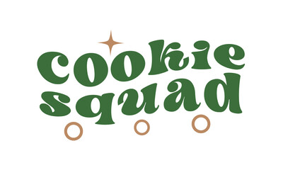 Cookie squad Girl scout cookies quote retro typography sublimation SVG on white background