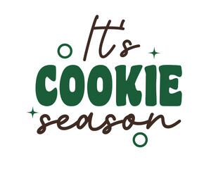 It's Cookie season Girl scout cookies quote retro typography SVG on white background