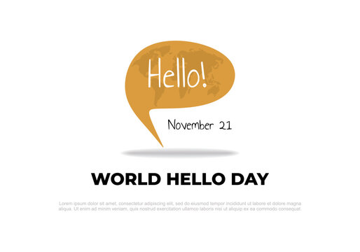 World hello day background with big note isolated on white background.