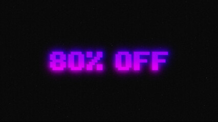 80 percent off discount sale, neon glitch banner on black background.
