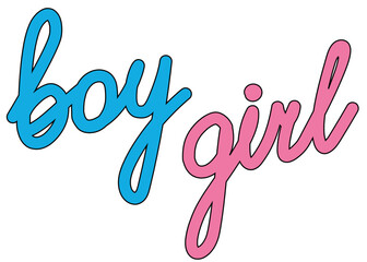 A girl, a boy. Lettering hand drawn modern quote