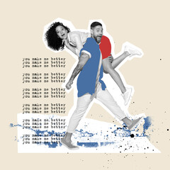 You make me better. Young happy couple in love going on abstract background with text. Bright contemporary art collage. Art, fashion and music. Ideas, relationship, vintage, retro style