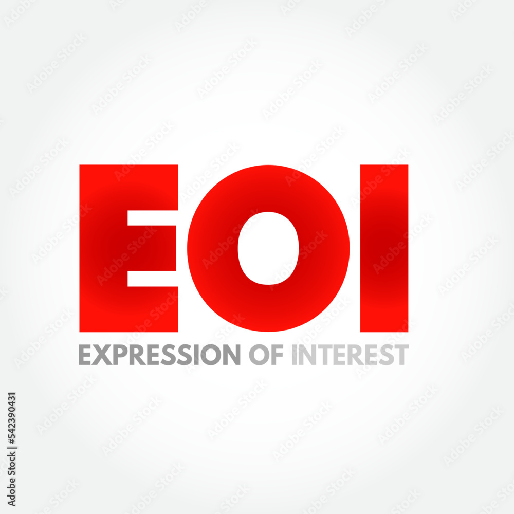Poster eoi - expression of interest is an informal declaration that a buyer would like to purchase a busine