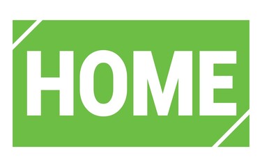 HOME text written on green stamp sign.