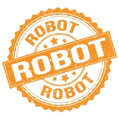 ROBOT text on orange round stamp sign