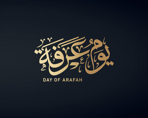 Arabic Calligraphy for Arafa Day. Calligraphy, Islamic Art Typography for Arafa. Translation (It is the second day of the Hajj pilgrimage)
 - obrazy, fototapety, plakaty