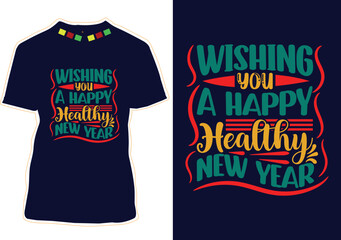 New Year Quotes T-shirt Design Vector