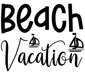 Beach Vacation #4, Beach SVG Bundle, Beach T-Shirt Bundle, Beach SVG, SVG Design, Beach SVG Design