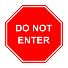 Stop. Do not enter. Red shape road sign board