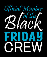 Official member of the Black Friday Crew 
