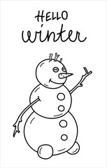 Isolated vector illustration black line snowman standing sideways waving his hand with the text hello winter. Good for coloring books.
