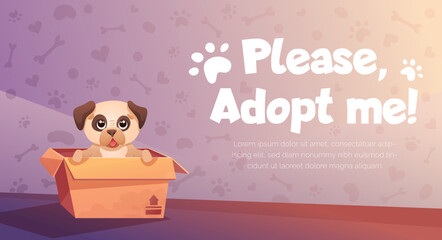 Adopt me poster with cute dog in cardboard box. Colorful vector banner template with cartoon illustration of funny puppy pug for adoption concept.