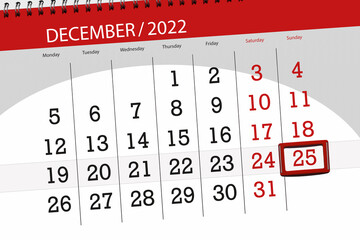 Calendar 2022, deadline, day, month, page, organizer, date, december, sunday, number 25