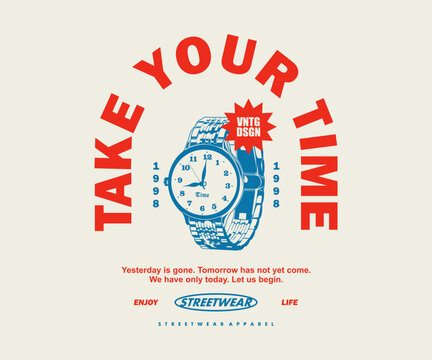  Vintage illustration of watch t shirt design, vector graphic, typographic poster or tshirts street wear and Urban style