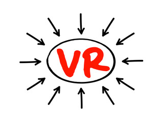 VR Virtual Reality - computer-generated environment with scenes and objects that appear to be real, acronym text concept with arrows