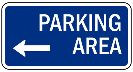 Directional parking lot and road sign, parking area left