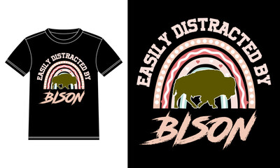 Easily Distracted by Bisons Boho Rainbows T-shirt Design