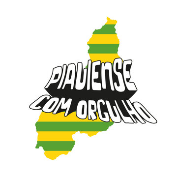 Vetor de Mapa do estado do piau&iacute; com frase de orgulho personalizada com sombra efeito 3d lettering 